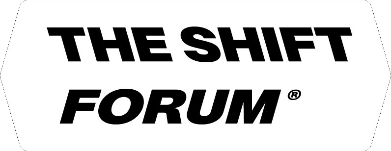 The Shift Forum