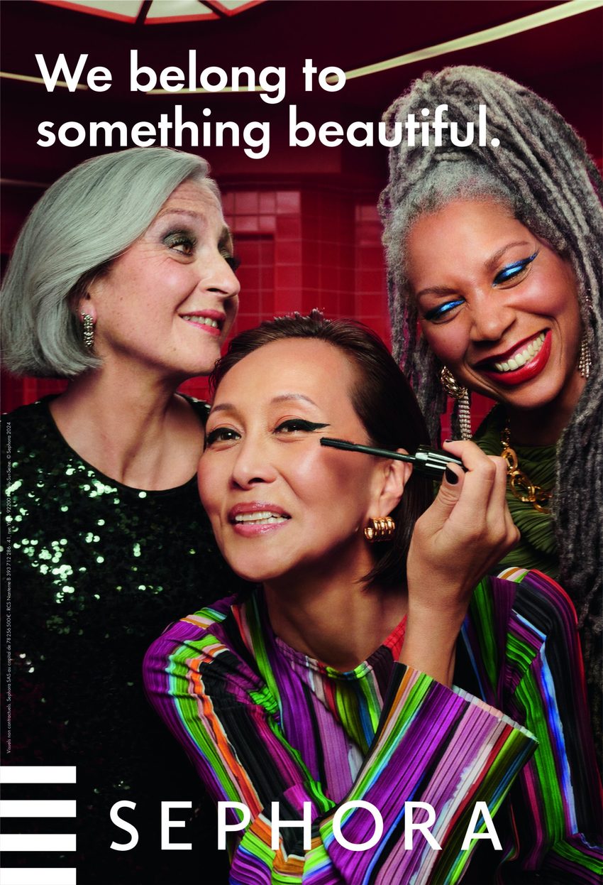 Campaña de Sephora con mujeres de distintas edades y la frase 'We belong to something beautiful'.